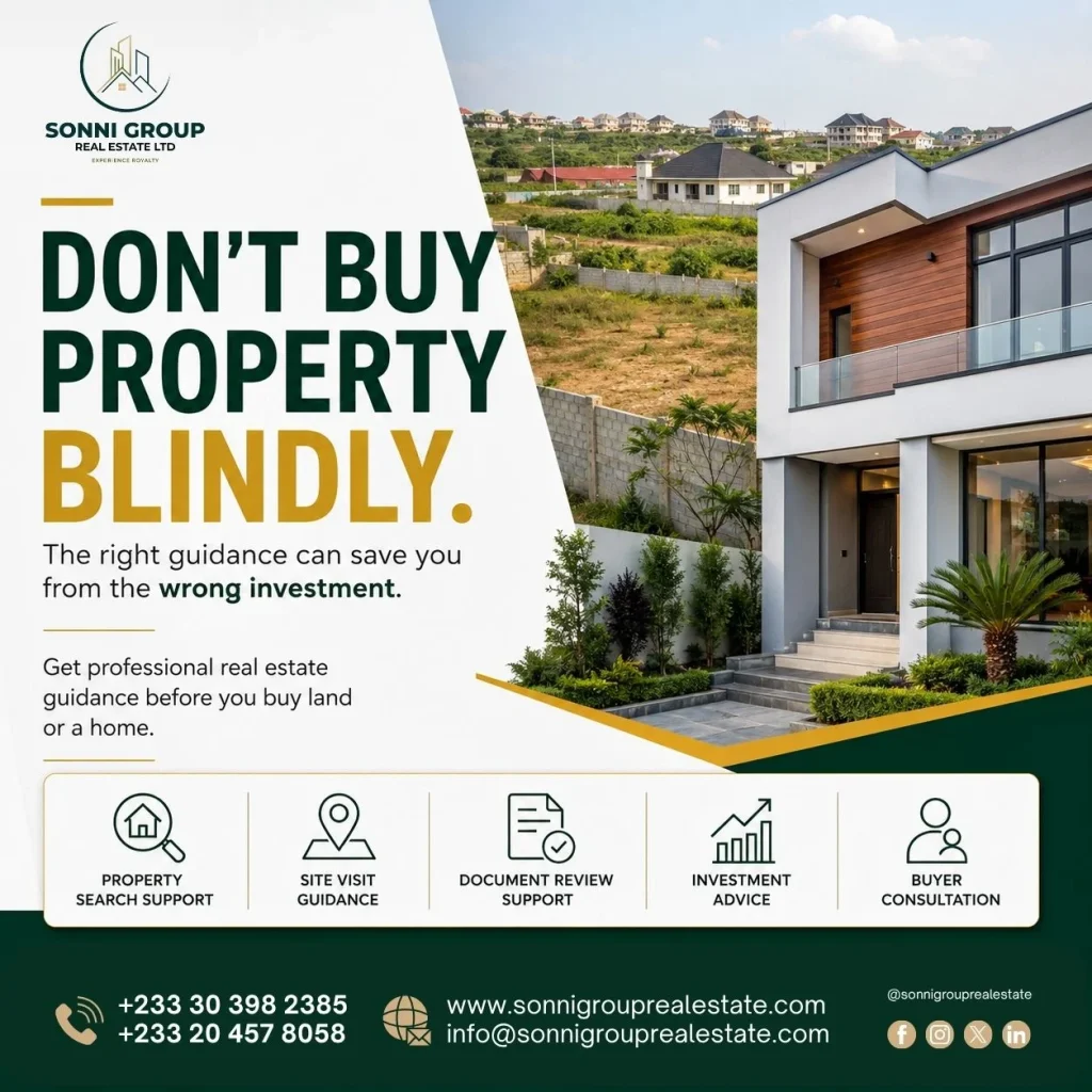 Buy property in Ghana educational flyer by Sonni Group Real Estate Ltd advising buyers to get professional real estate guidance before investing.